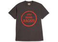 Gallery Dept “Stop Being Racist” Tee (Black)